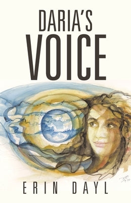 Daria's Voice by Dayl, Erin