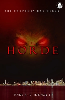 The Horde by Robinson, Ty'ron W. C., II