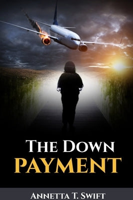 The Down Payment by Swift, Annetta