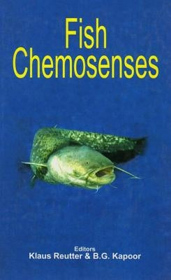 Fish Chemosenses by Reutter, Klaus