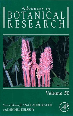 Advances in Botanical Research: Volume 50 by Kader, Jean-Claude