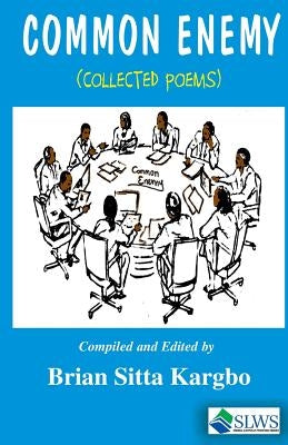 Common Enemy by Kargbo, Brian Sitta