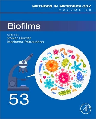 Biofilms: Volume 53 by Gurtler, Volker