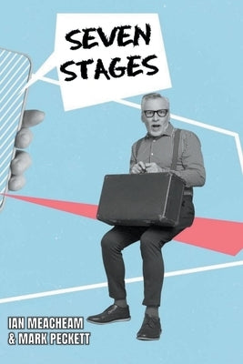 Seven Stages by Peckett, Ian Meacheam &. Mark
