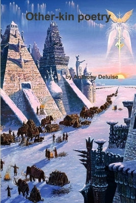 Other-kin poetry by DeLuise, Anthony