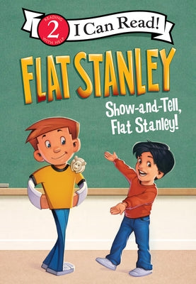 Flat Stanley: Show-And-Tell, Flat Stanley! by Brown, Jeff