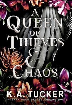 A Queen of Thieves and Chaos by Tucker, K. a.