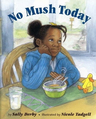 No Mush Today by Derby Miller, Sally