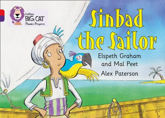 Sinbad the Sailor: Band 02b Red B/Band 08 Purple by Peet, Mal