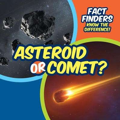 Asteroid or Comet? by Knopp, Ezra E.
