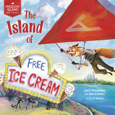 Island of Free Icecream [With Envelope] by Posobiec, Jack