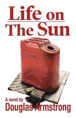 Life on The Sun by Armstrong, Douglas