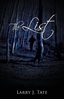 The List by Tate, Larry J.