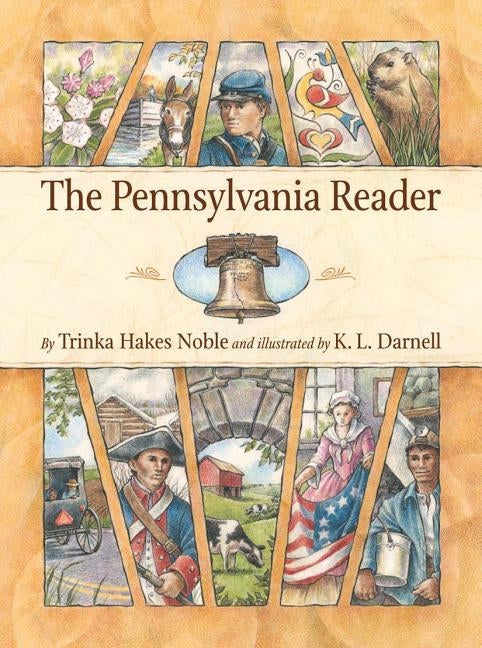 The Pennsylvania Reader by Noble, Trinka Hakes