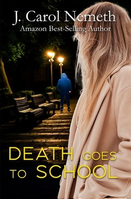 Death Goes to School by Nemeth, J. Carol