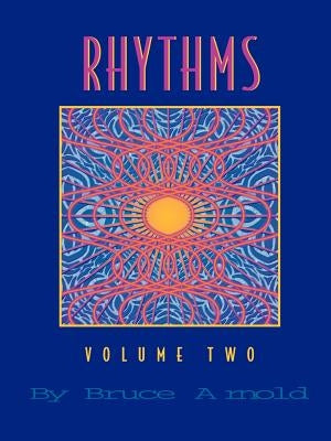 Rhythms Volume Two by Arnold, Bruce