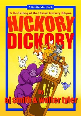 Hickory Dickory by Smith, Aj