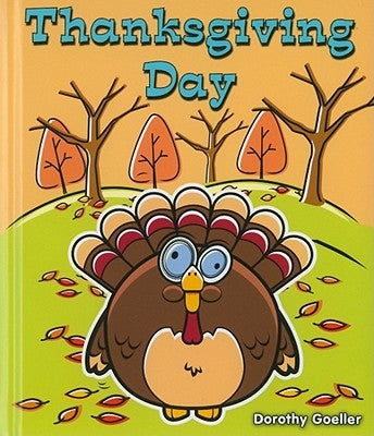 Thanksgiving Day by Goeller, Dorothy