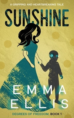 Sunshine by Ellis, Emma