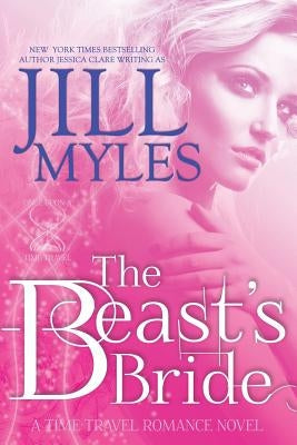 The Beast's Bride by Myles, Jill