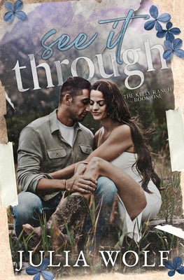 See It Through by Wolf, Julia