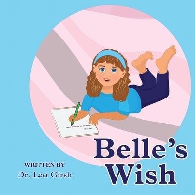 Belle's Wish by Girsh, Lea