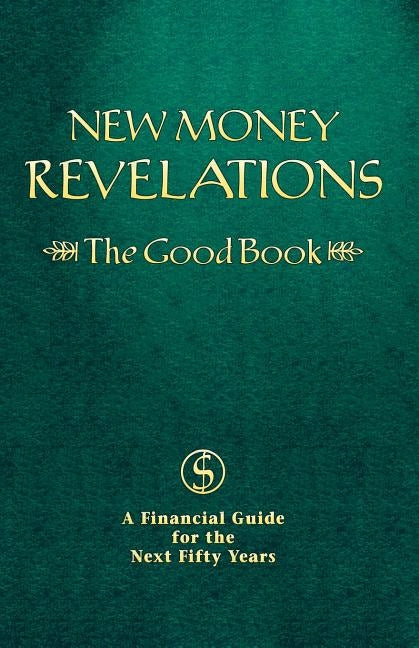 New Money Revelations by Whitley, R. Earl