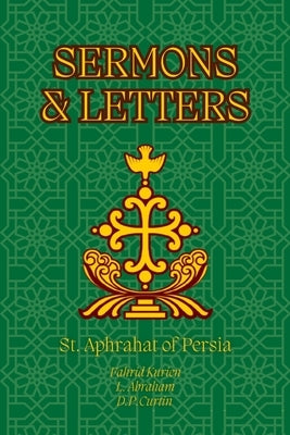 Sermons & Letters by St Aphrahat of Persia