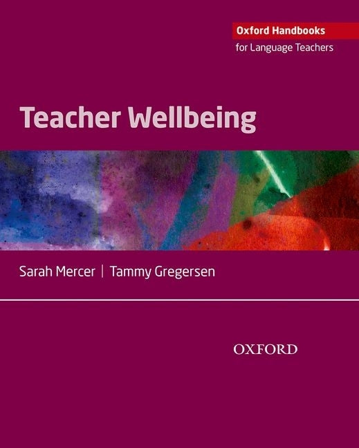 Teacher Wellbeing by Mercer, Sarah