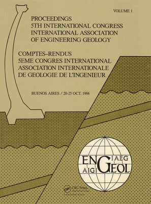 Proc 5th Int Congress Int Assoc of Engineering Geology Argen by International Association of Engineering