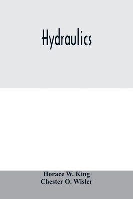 Hydraulics by W. King, Horace