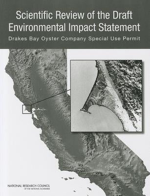 Scientific Review of the Draft Environmental Impact Statement: Drakes Bay Oyster Company Special Use Permit by National Research Council