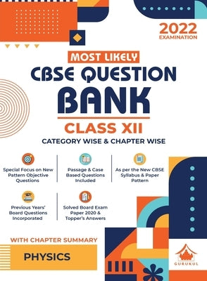 Most Likely Question Bank - Physics: CBSE Class 12 for 2022 Examination by Gurukul