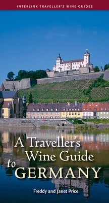 A Traveller's Wine Guide to Germany by Price, Freddy