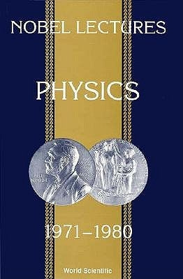 Nobel Lectures in Physics, Vol 5 (1971-1980) by Lundqvist, Stig