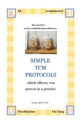 Simple TCM Protocols by Kovac, Anna