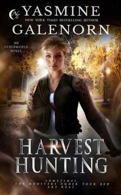 Harvest Hunting: An Otherworld Novel by Galenorn, Yasmine