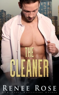 The Cleaner by Rose, Renee