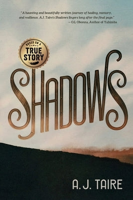 Shadows by Taire, A. J.