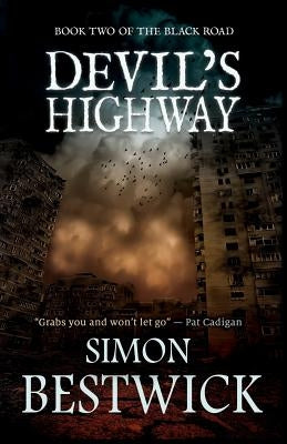 Devil's Highway by Bestwick, Simon