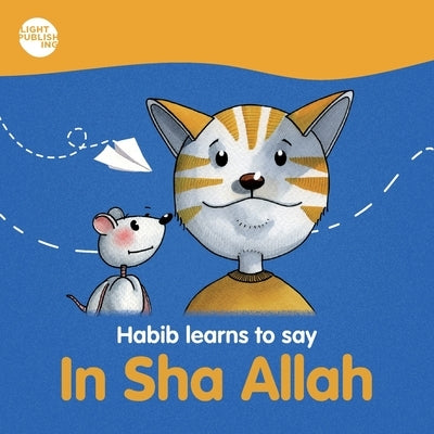 Habib learns to say: In Sha Allah by Ali, Farzana