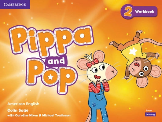 Pippa and Pop Level 2 Workbook American English by Sage, Colin