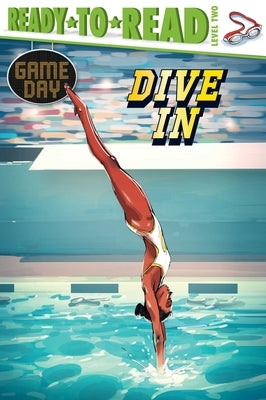 Dive in: Ready-To-Read Level 2 by Sabino, David