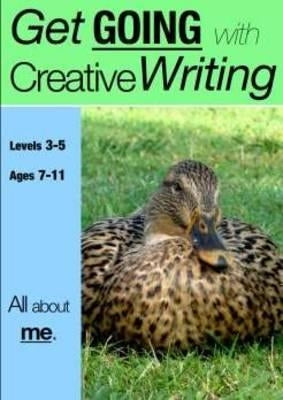 All About Me (ages 7-11 years): Get Going With Creative Writing (And Other Forms Of Writing) by Jones, Sally