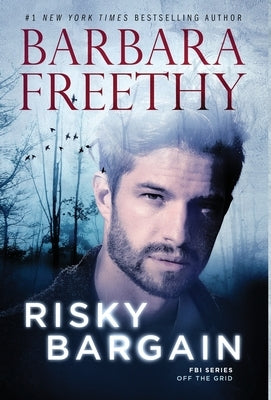 Risky Bargain by Freethy, Barbara