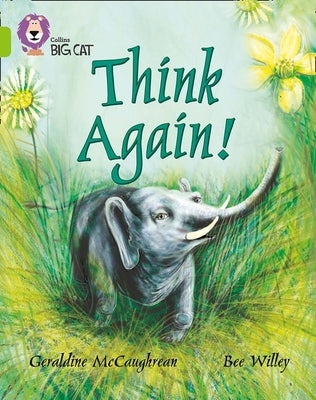 Think Again!: Band 11/Lime by McCaughrean, Geraldine