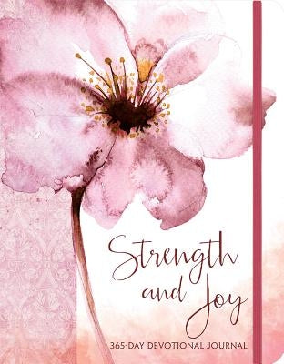 Strength and Joy: A 365-Day Devotional Journal by Claire, Ellie
