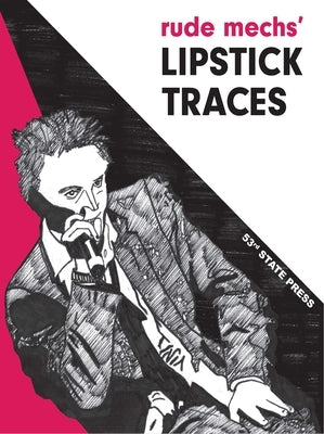 Rude Mechs' Lipstick Traces by Lesley, Lana