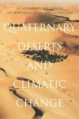 Quaternary Deserts and Climatic Change by Alsharhan, A. S.