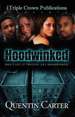 Hoodwinked by Carter, Quentin